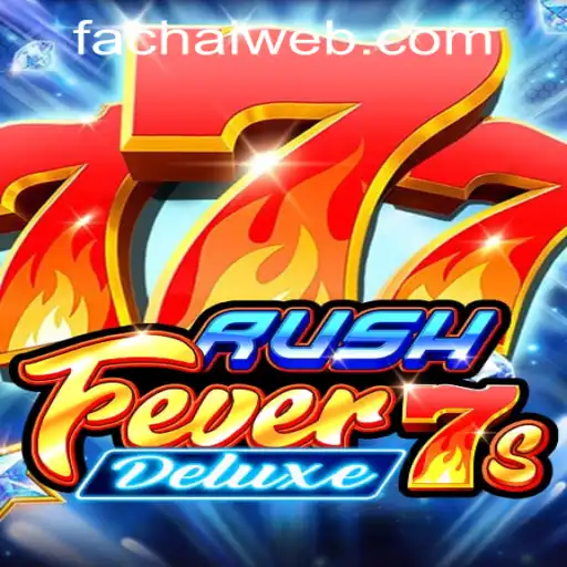 Explore the Thrilling World of 'RushFever7sDeluxe' at FaChai PH Casino